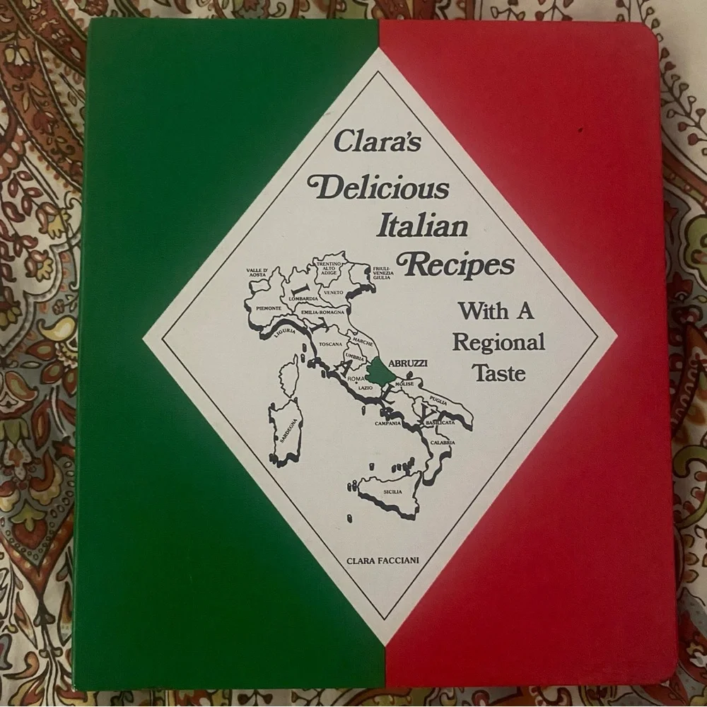 Clara's Delicious Italian Recipes with a Regional Taste by Clara Facciani 1986